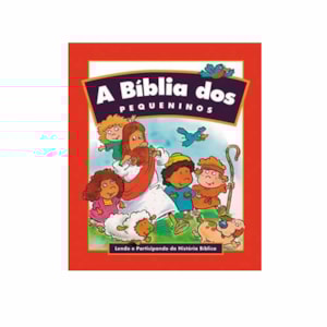A Bíblia dos Pequeninos | TNL Letra Normal | Capa Ilustrada