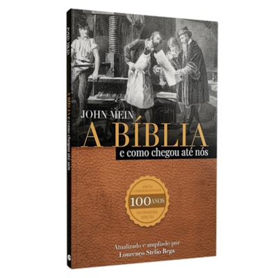 A Bíblia e Como Chegou Até Nós | John Mein