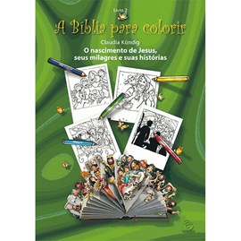 A Bíblia para Colorir | Volume 2 | Claudia Kündig