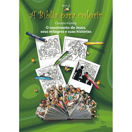 A Bíblia para Colorir | Volume 2 | Claudia Kündig