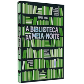 A Biblioteca Da Meia-Noite | 
                                Matt Haig