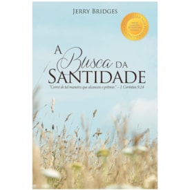 A Busca da Santidade | Jerry Bridges