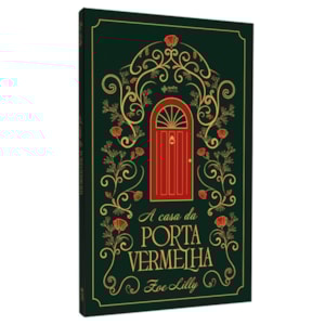 A Casa Da Porta Vermelha | Zoe Lilly