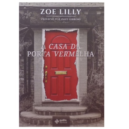 A Casa Da Porta Vermelha Zoe Lilly Plenitude Distribuidora