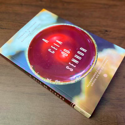 Segunda imagem do produto A Ceia do Senhor | Matthew R Schreiner e  THomas R. Crawford