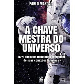 A Chave Mestra do Universo | Pablo Marçal