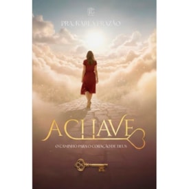 A Chave | Pra. Karla Frazão