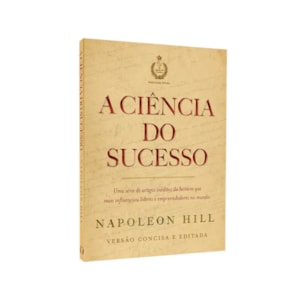 A Ciência do Sucesso | Napoelon Hill | Ed. Bolso