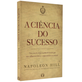 A Ciência do Sucesso | Napoleon Hill