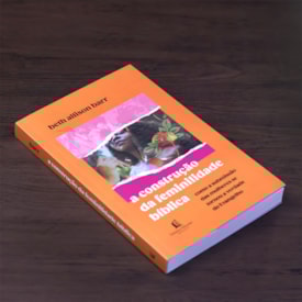 Segunda imagem do produto A Construção da Feminilidade Bíblica | Beth Allison Barr