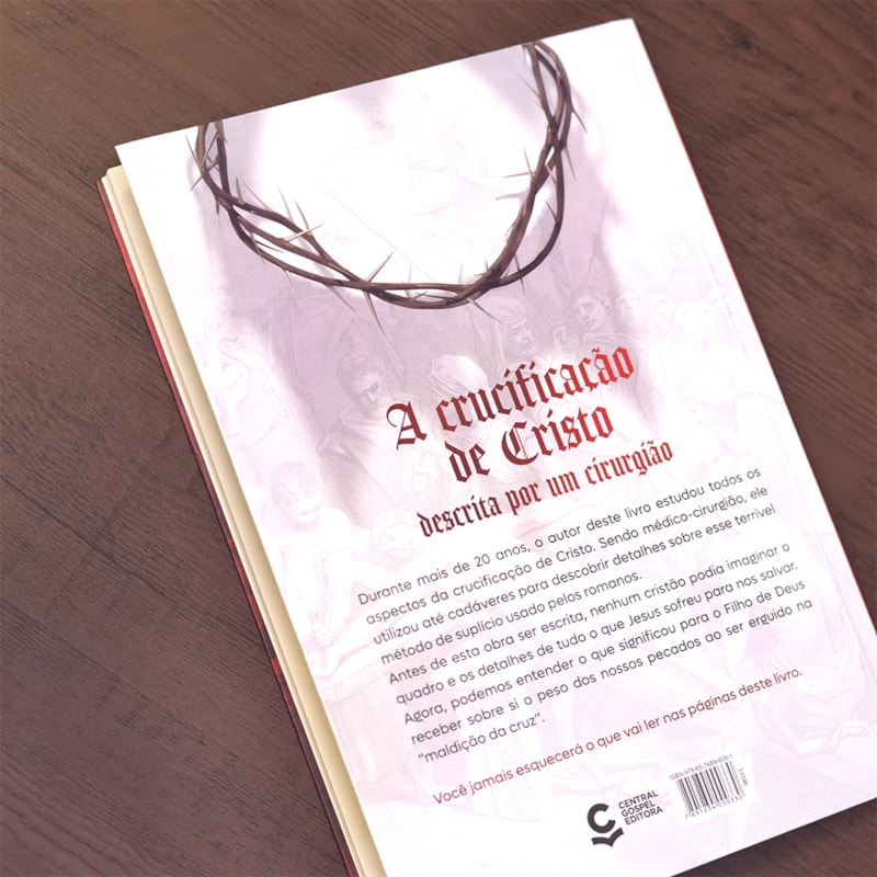 A Crucificação de Cristo Descrita Por Um Cirurgião | Pierre Barbet | 2ª ...