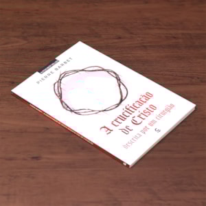 Segunda imagem do produto A Crucificação de Cristo Descrita Por Um Cirurgião | Pierre Barbet | 2ª Edição