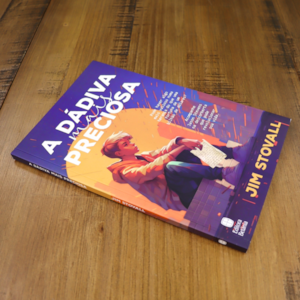 Segunda imagem do produto A Dádiva Mais Preciosa | Jim Stovall