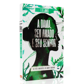 A Dama, Seu Amado e Seu Senhor | T. D. Jakes