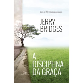 Segunda imagem do produto A Disciplina da Graça | Jerry Bridges