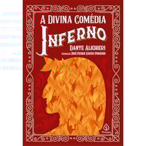 A Divina Comédia - Inferno | Dante Alighieri