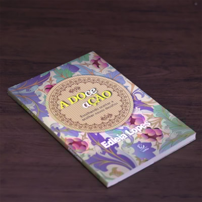 Segunda imagem do produto A Doce Ação | 
                                                    Edleia Lopes