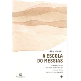 A Escola do Messias | Igor Miguel