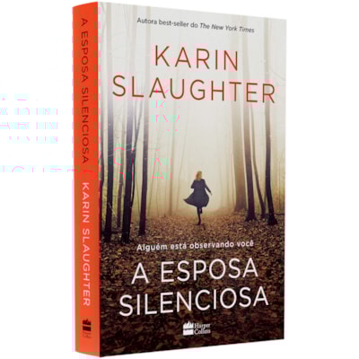 A Esposa Silenciosa | Karin Slaughter