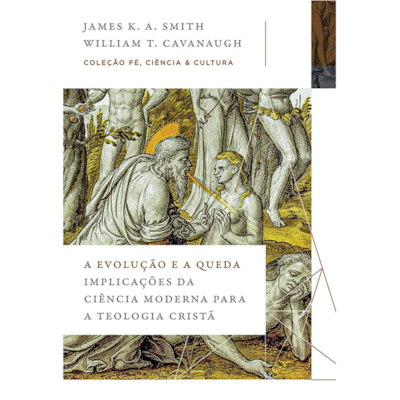 Segunda imagem do produto A Evolução e a Queda | James K. A. Smith