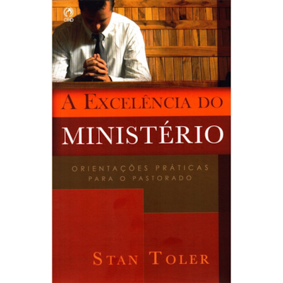 Segunda imagem do produto A Excelência Do Ministério | Stan Toler