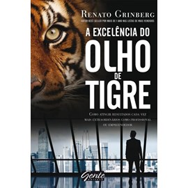 A Excelência do Olho de Tigre | Renato Grinberg