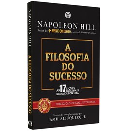 A Filosofia do Sucesso | Napoleon Hill