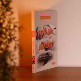 Segunda imagem do produto A Forja do Amor | Dela | Marcele Dias