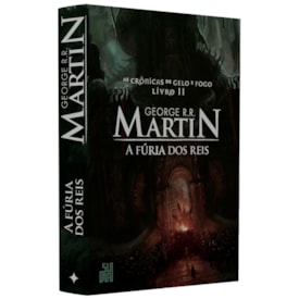 A Fúria dos Reis | George R.R. Martin | Livro 2