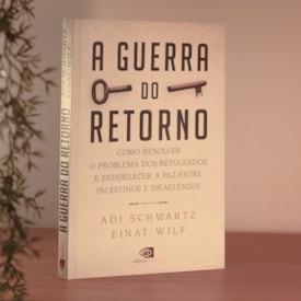 Segunda imagem do produto A Guerra do Retorno | Adi Schwartz e Einat Wilf