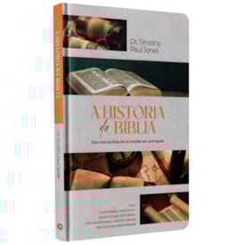 A História da Bíblia | Dr Timothy Paul Jones