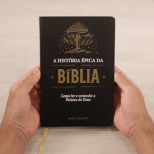 Segunda imagem do produto A História Épica Da Bíblia | Greg Gilbert