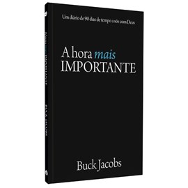 A Hora mais Importante | Buck Jacobs