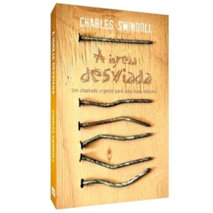 A Igreja Desviada | Charles Swindoll