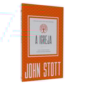 A Igreja | John Stott