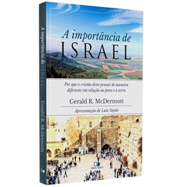 A Importância de Israel | Gerald R. McDermott