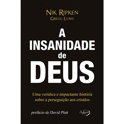 A Insanidade de Deus | Nik Ripken Greeg Lewis