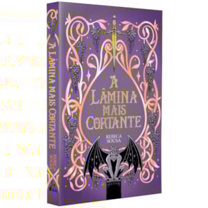 A Lâmina Mais Cortante | Rebeca Sousa