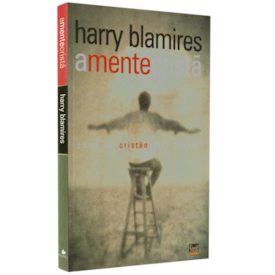 A Mente Cristã | Harry Blamires