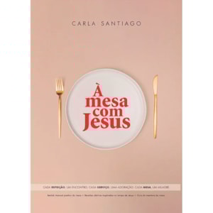 A Mesa Com Jesus | Carla Santiago