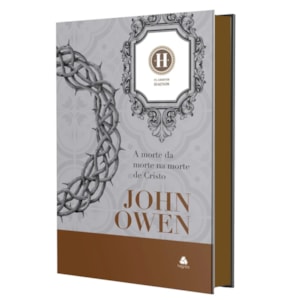 Segunda imagem do produto A Morte da Morte na Morte de Cristo | John Owen | Clássicos Hagnos