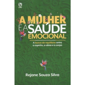 A Mulher e a Saúde Emocional | Rejane Souza Silva
