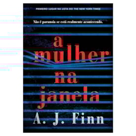 A Mulher na Janela | A. J. Finn