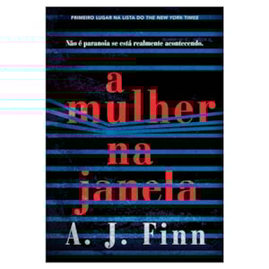 A Mulher na Janela | A. J. Finn