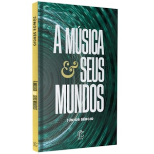 A Música e Seus Mundos | 
                                        Júnior Sérgio