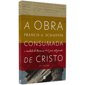 Segunda imagem do produto A Obra Consumada de Cristo | Francis A. Schaeffer