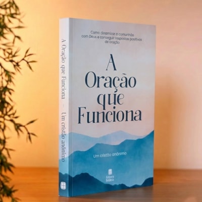 Segunda imagem do produto A Oração Que Funciona | Cristão Anônimo
