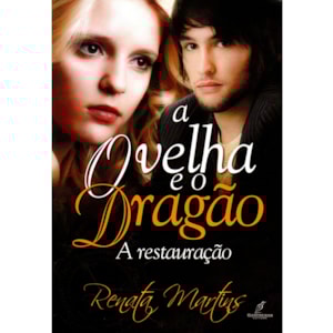 A Ovelha e o Dragão | Vol. 2 | Renata Martins