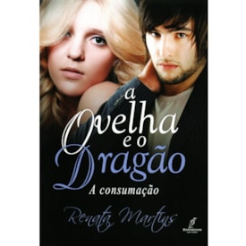 A Ovelha e o Dragão | Vol. 3 | Renata Martins