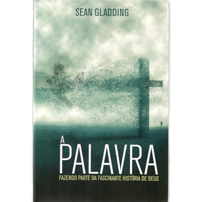 A Palavra | Sean Gladding